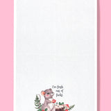 Bad Grandma Designs - I'm Fresh Out of Fucks Dishtowel