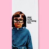 Bad Grandma Designs - What in the Ever-Loving Fuck Dishtowel Kitchen towel 1960s