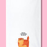 Bad Grandma Designs - Fuck You, I Won't Do What You Tell Me Dishtowel