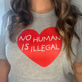 No Human Is Illegal Classic Tee, Kind Cotton
