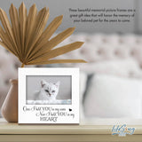 LifeSong Milestones - Once I Held You Wooden Pet Keepsake Picture Frame Decor