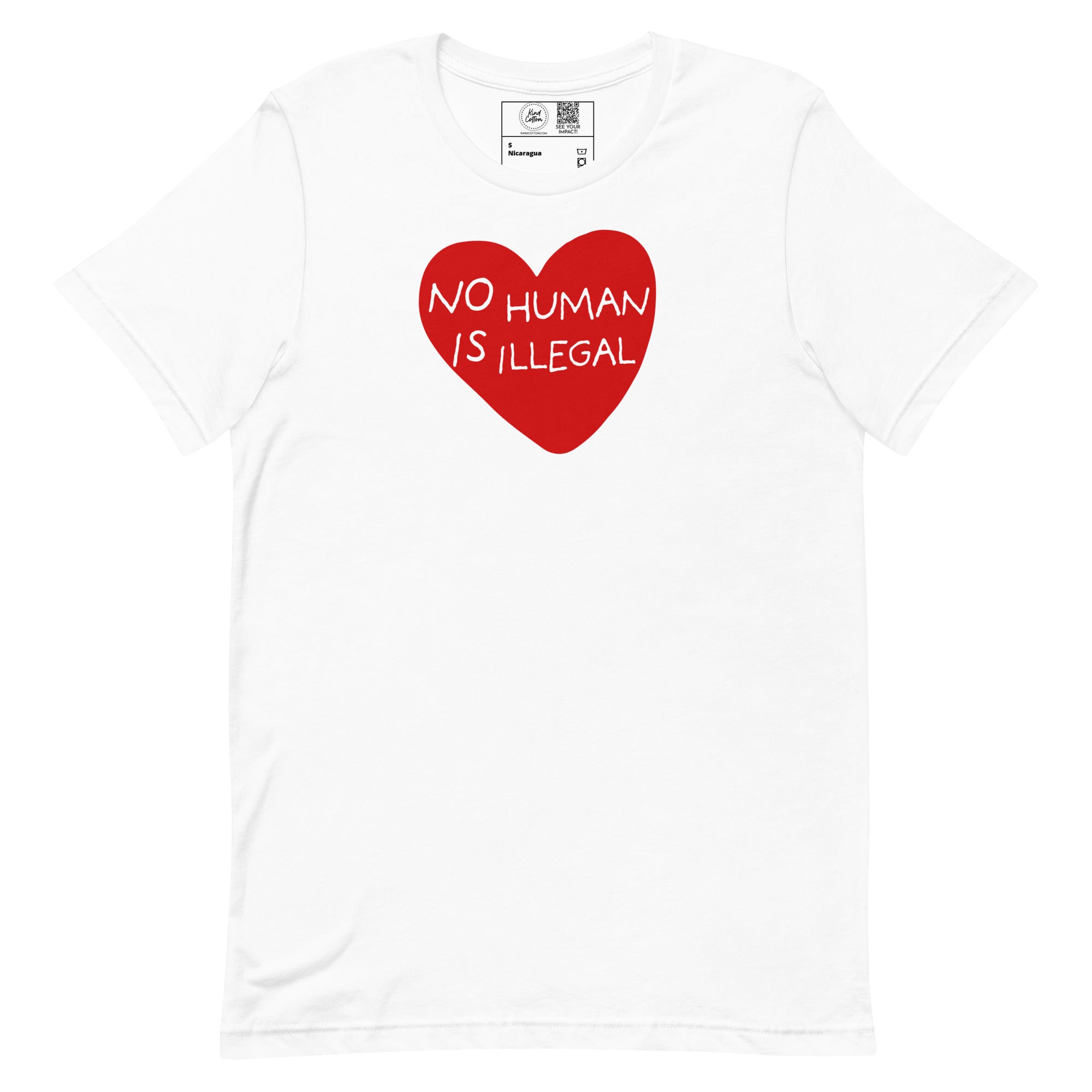 No Human Is Illegal Classic Tee, Kind Cotton